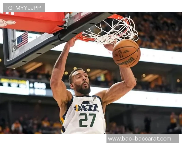 戈贝尔半场表现抢眼7投6中斩获12分7篮板1盖帽多次快攻扣篮展现实力